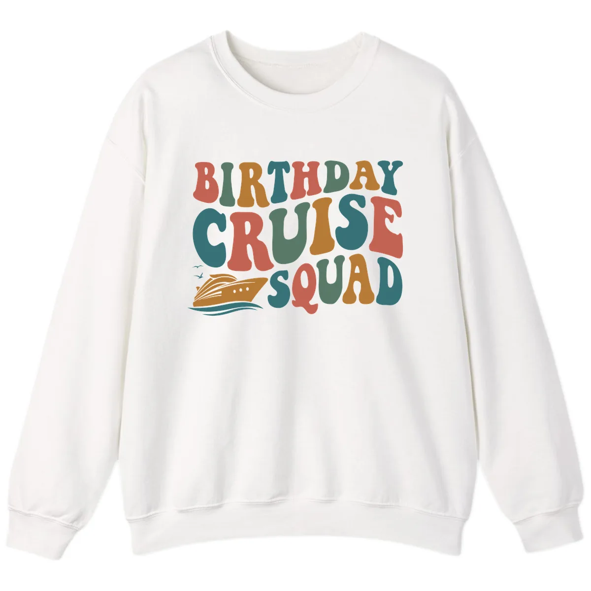 Birthday Cruise Squad Sweatshirt in White