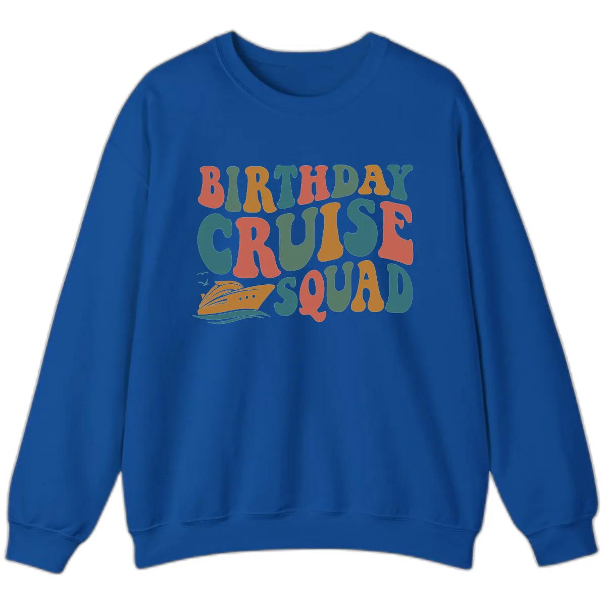Birthday Cruise Squad Sweatshirt in Royal