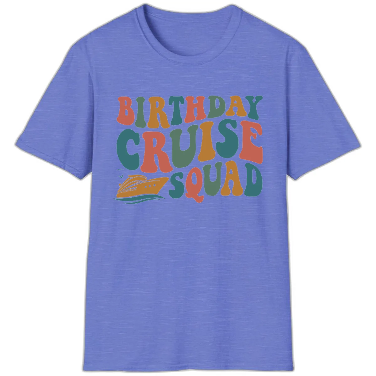 Birthday Cruise Squad T-Shirt in Heather Royal