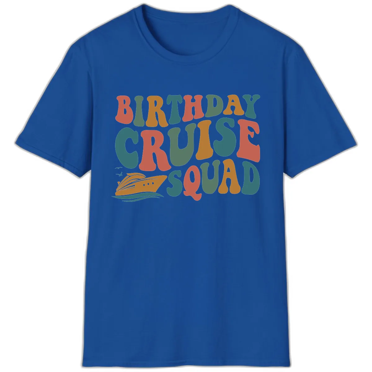 Birthday Cruise Squad T-Shirt in Royal