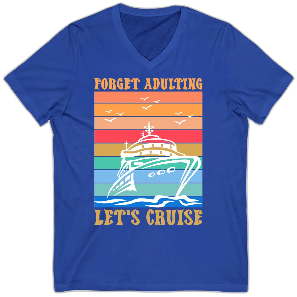 Forget Adulting Let's Cruise V-Neck in True Royal