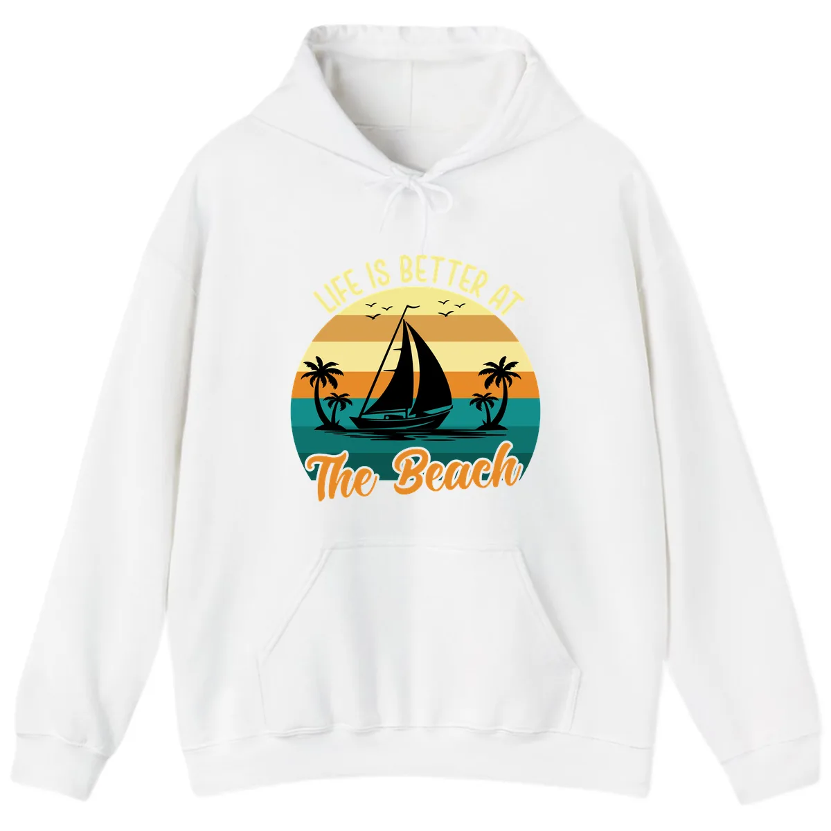 Life Is Better At The Beach Hoodie in White