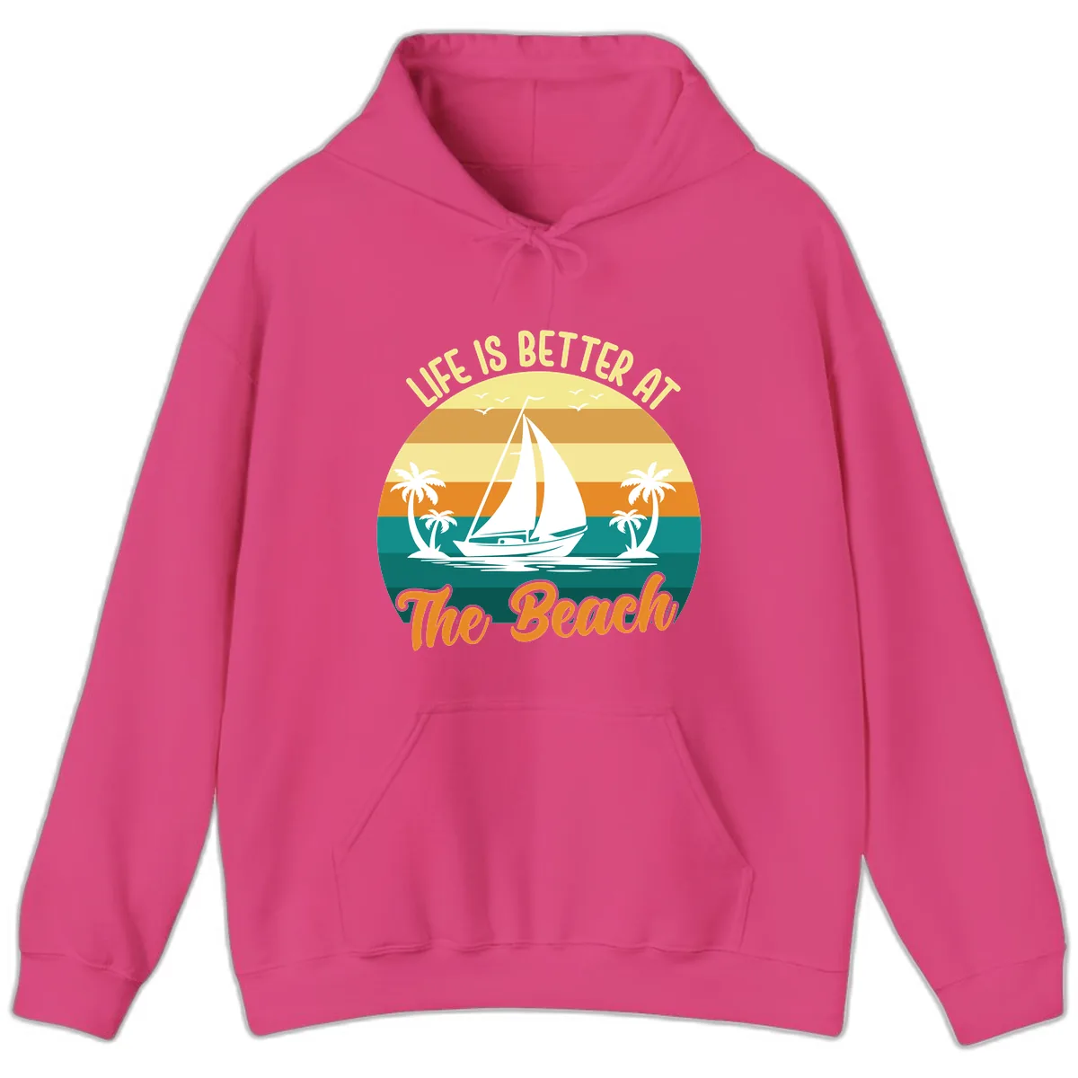 Life Is Better At The Beach Hoodie in Heliconia