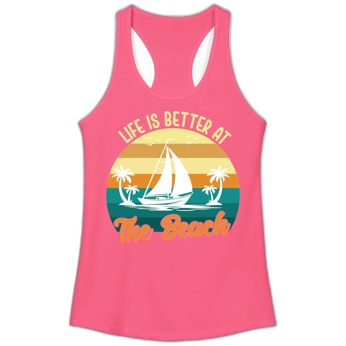 Life Is Better At The Beach Ladies Tank in Solid Hot Pink