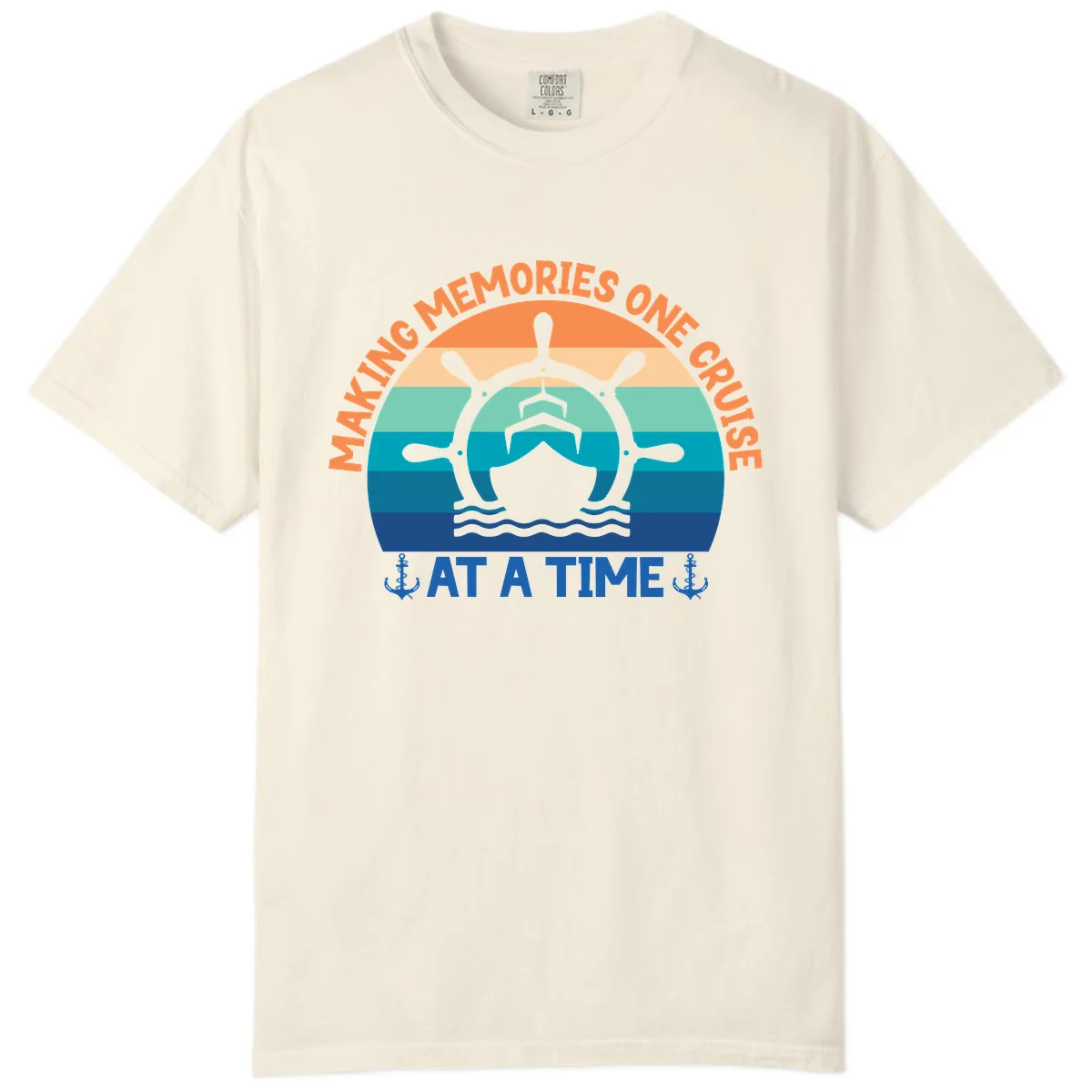 Making Memories One Cruise At A Time Comfort Color in Ivory