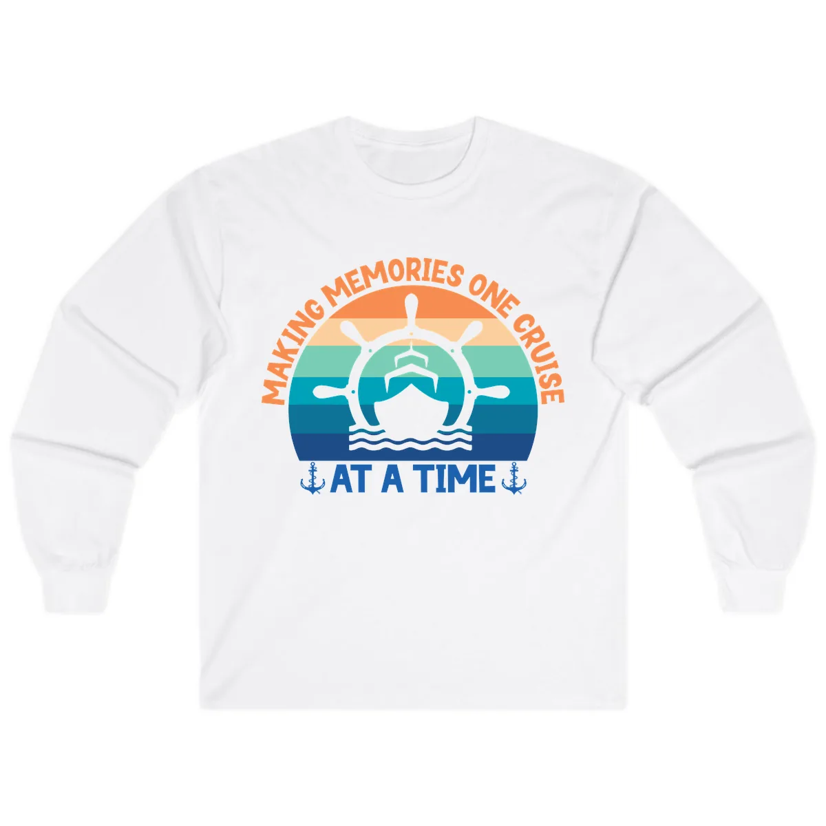 Making Memories One Cruise At A Time Long Sleeve in White