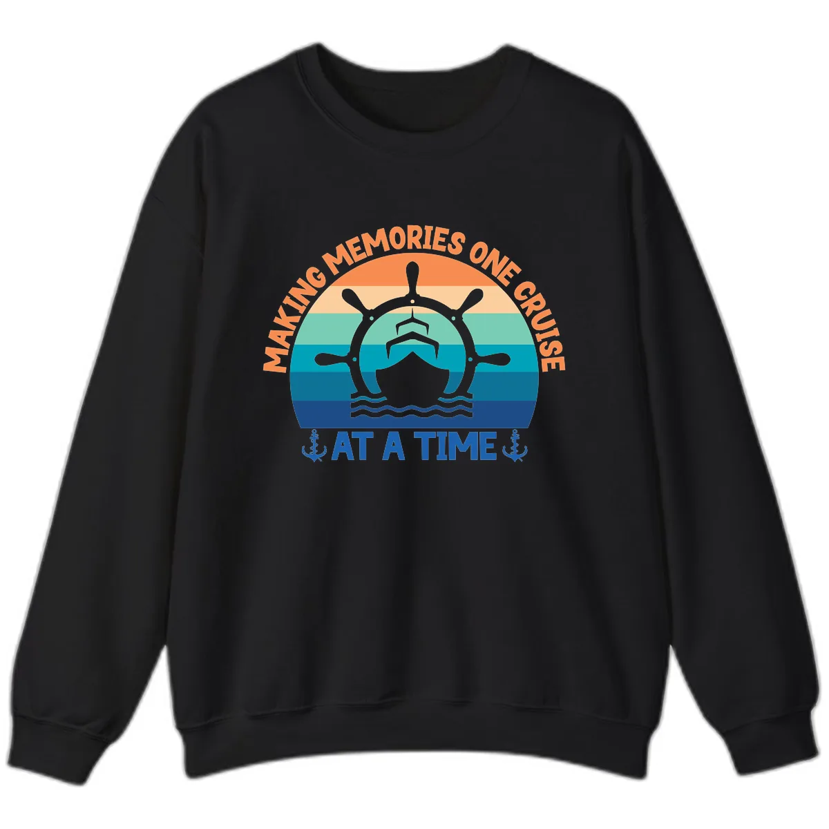 Making Memories One Cruise At A Time Sweatshirt in Black