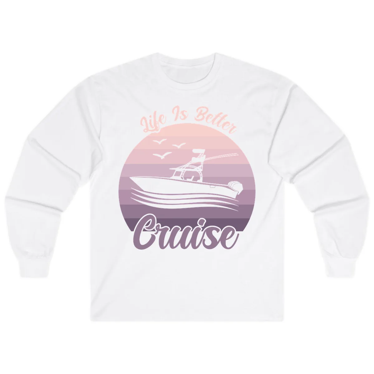 Life Is Better Boating Long Sleeve in White