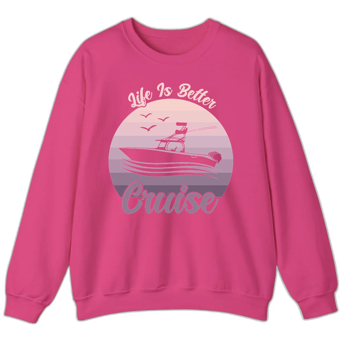 Life Is Better Boating Sweatshirt in Heliconia