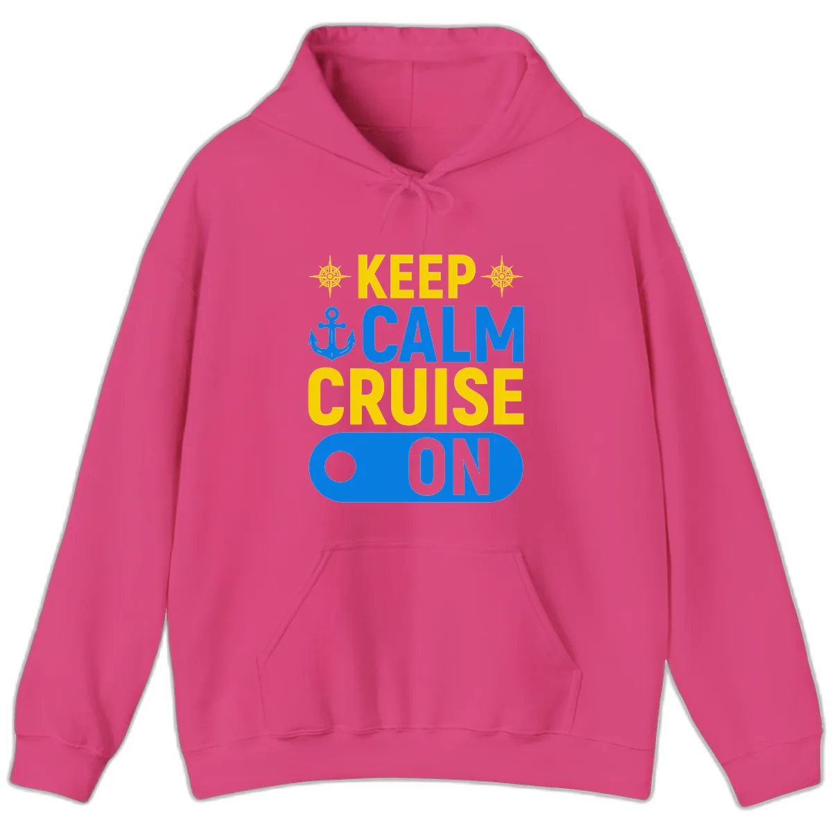 Keep Calm Cruise On Hoodie in Heliconia