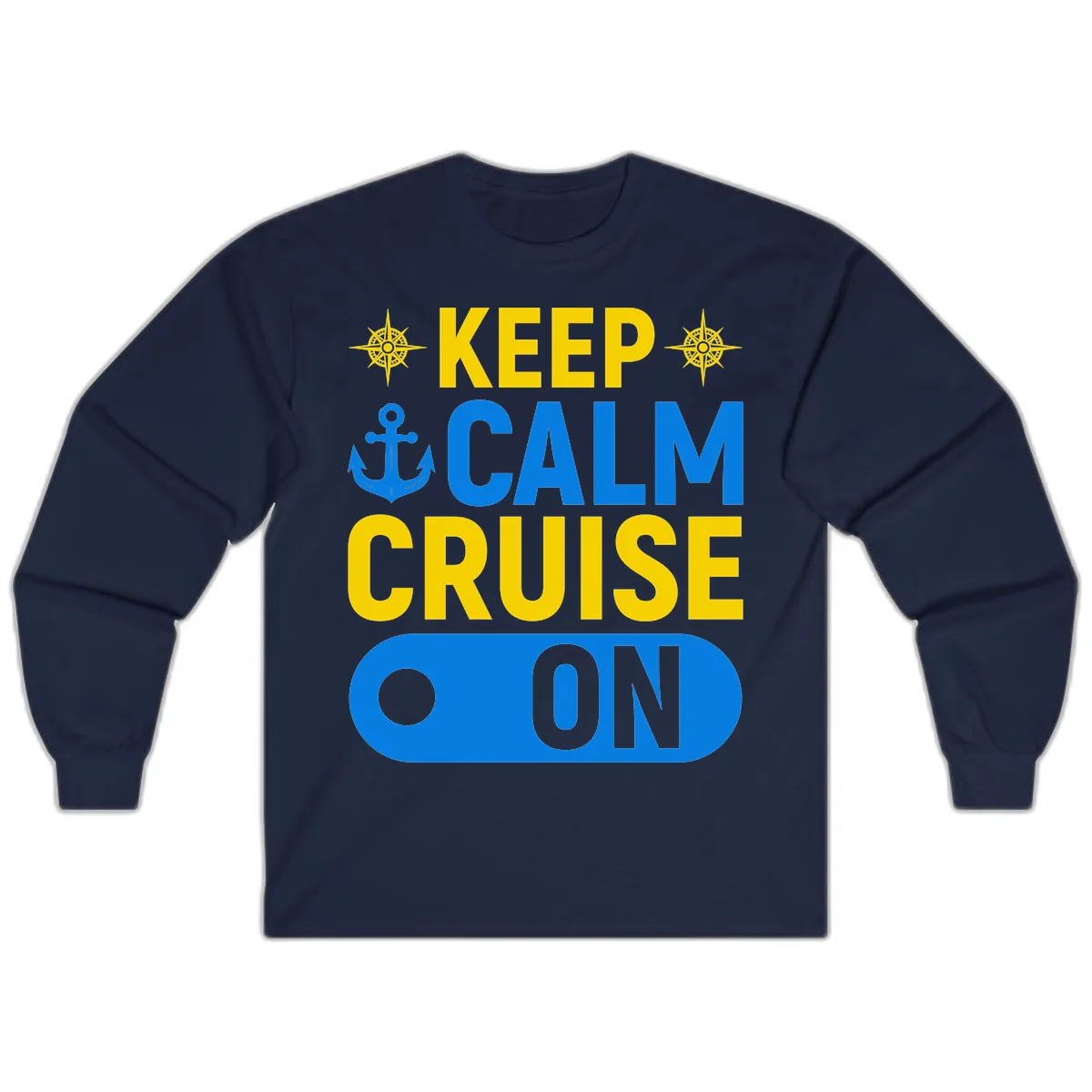 Keep Calm Cruise On Long Sleeve in Navy
