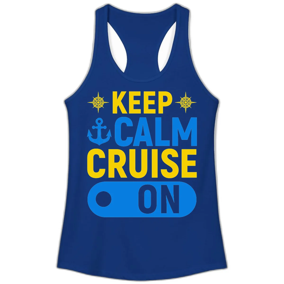 Keep Calm Cruise On Ladies Tank in Solid Royal