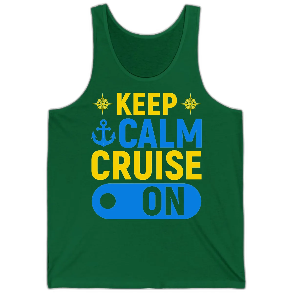 Keep Calm Cruise On Tank in Kelly