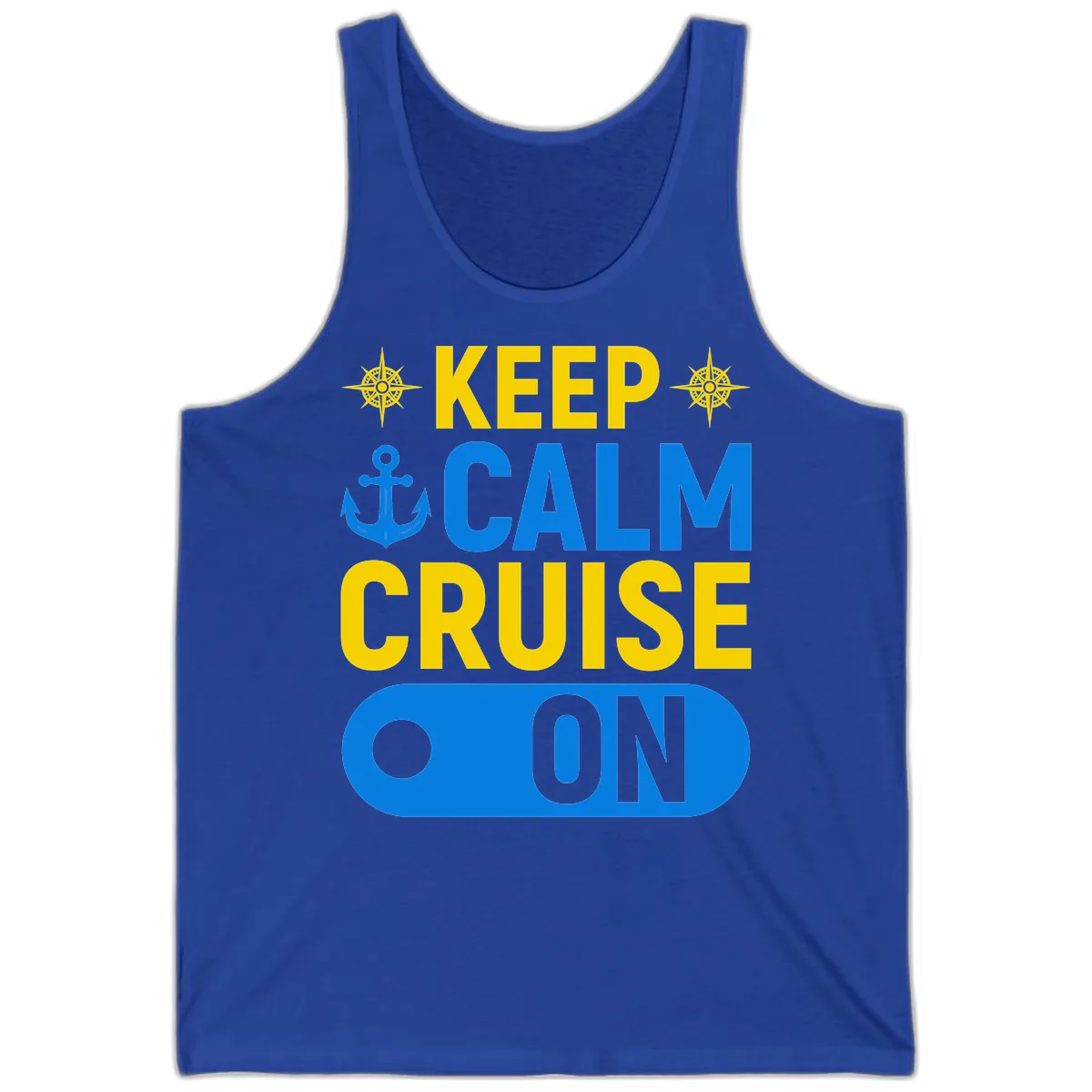 Keep Calm Cruise On Tank in True Royal