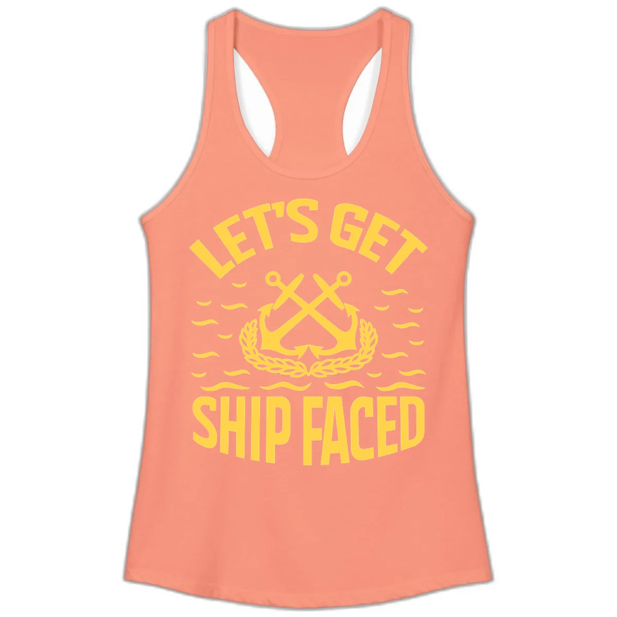 Let's Get Ship Faced Ladies Tank in Solid Light Orange
