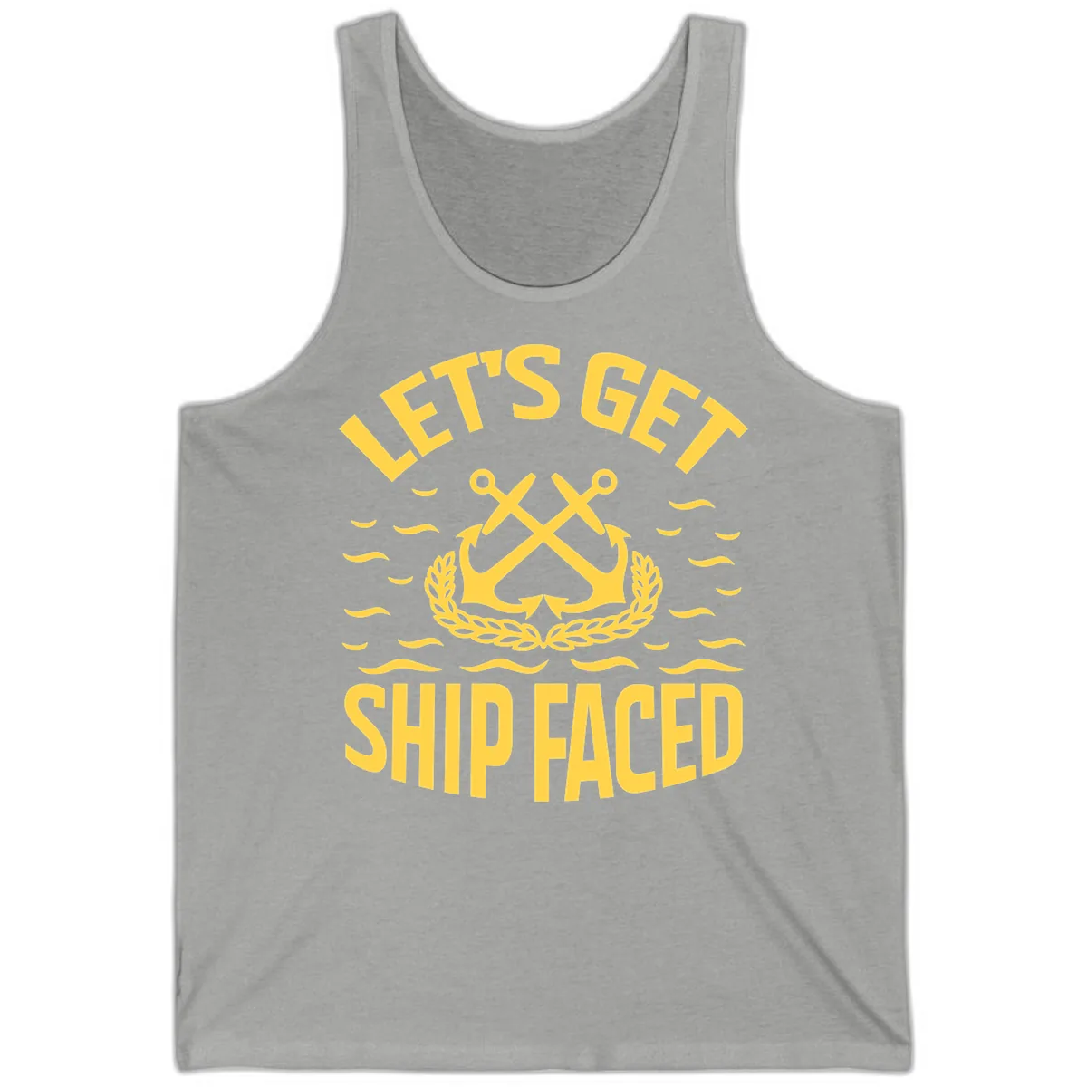 Let's Get Ship Faced Tank in Athletic Heather