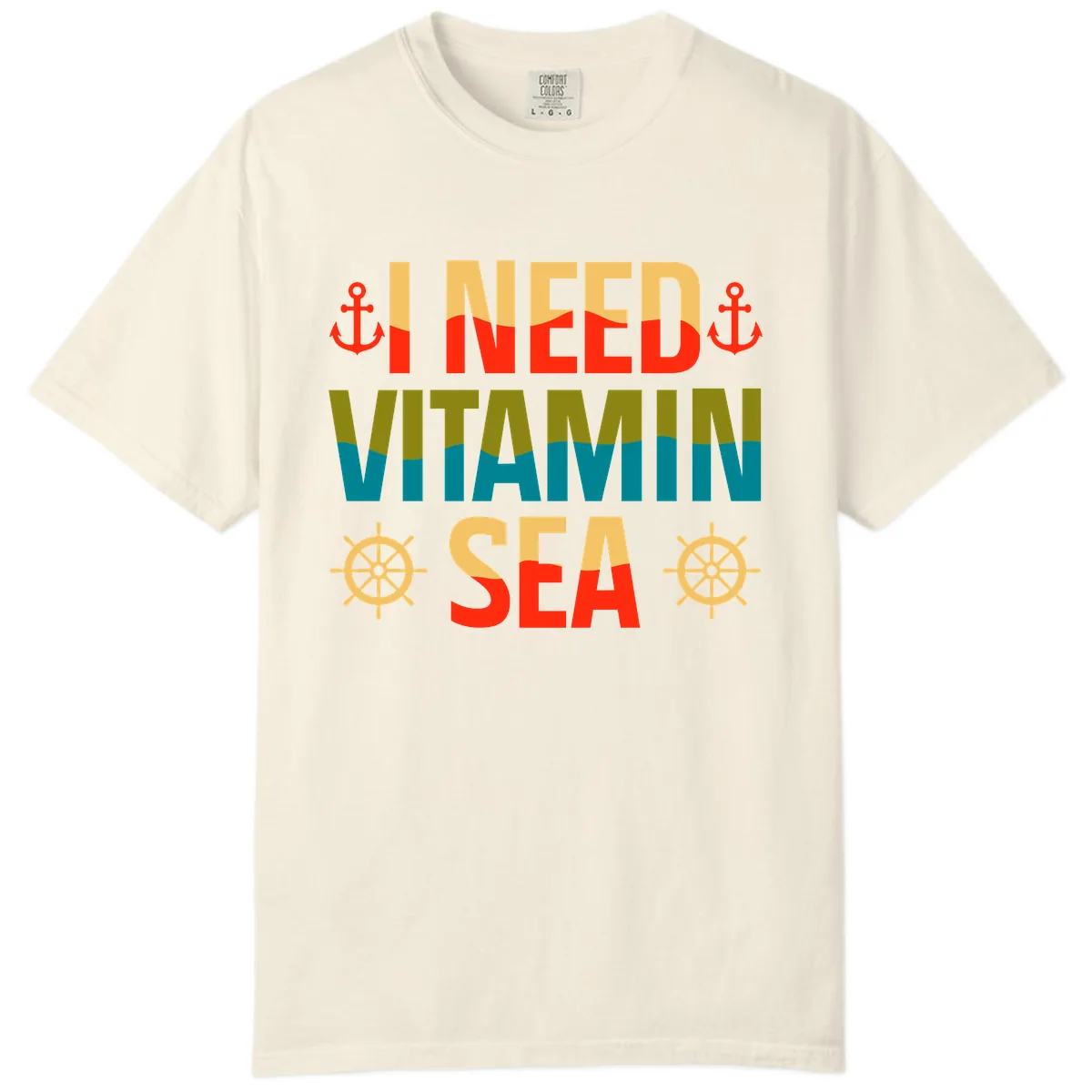 I Need Vitamin Sea Comfort Color in Ivory
