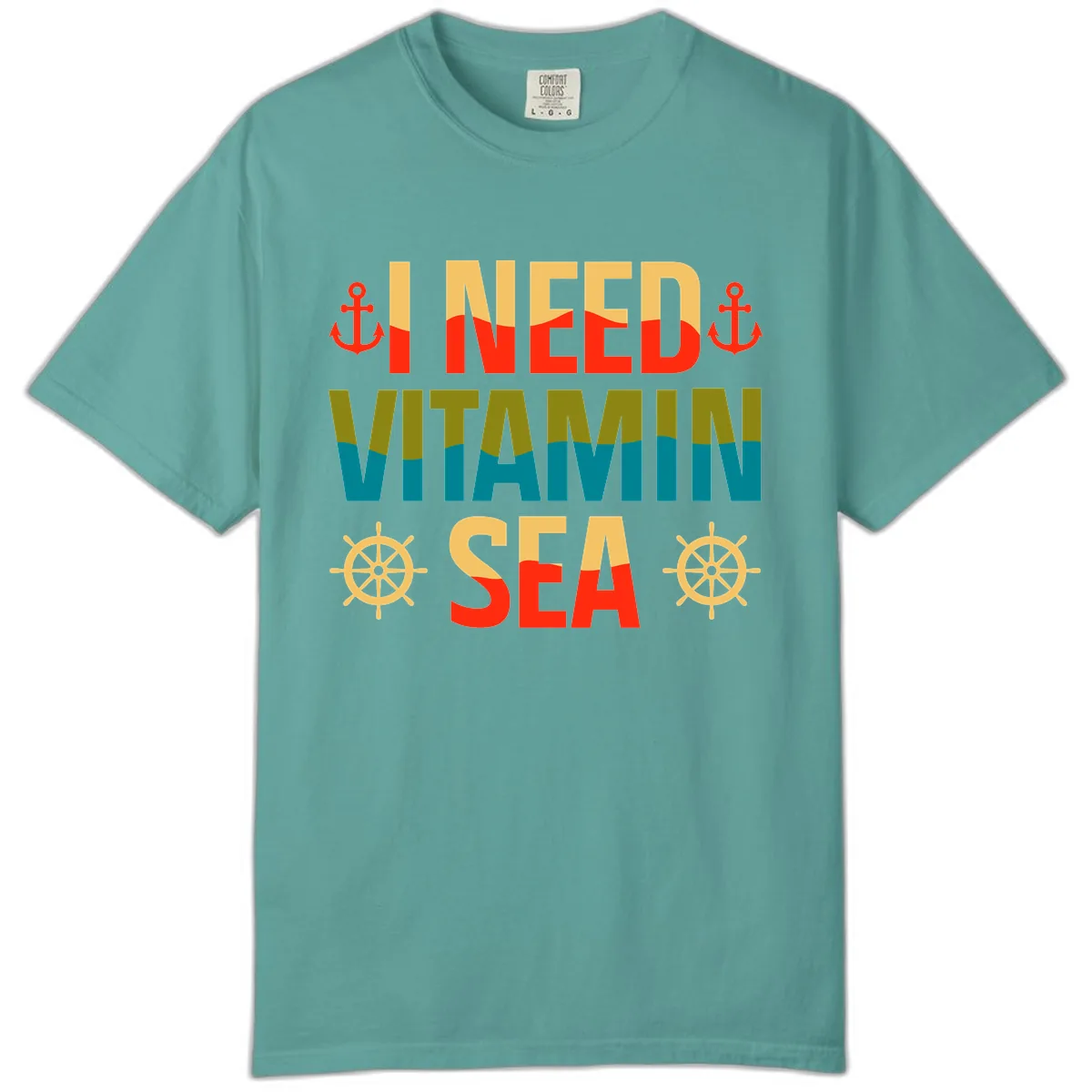 I Need Vitamin Sea Comfort Color in Seafoam