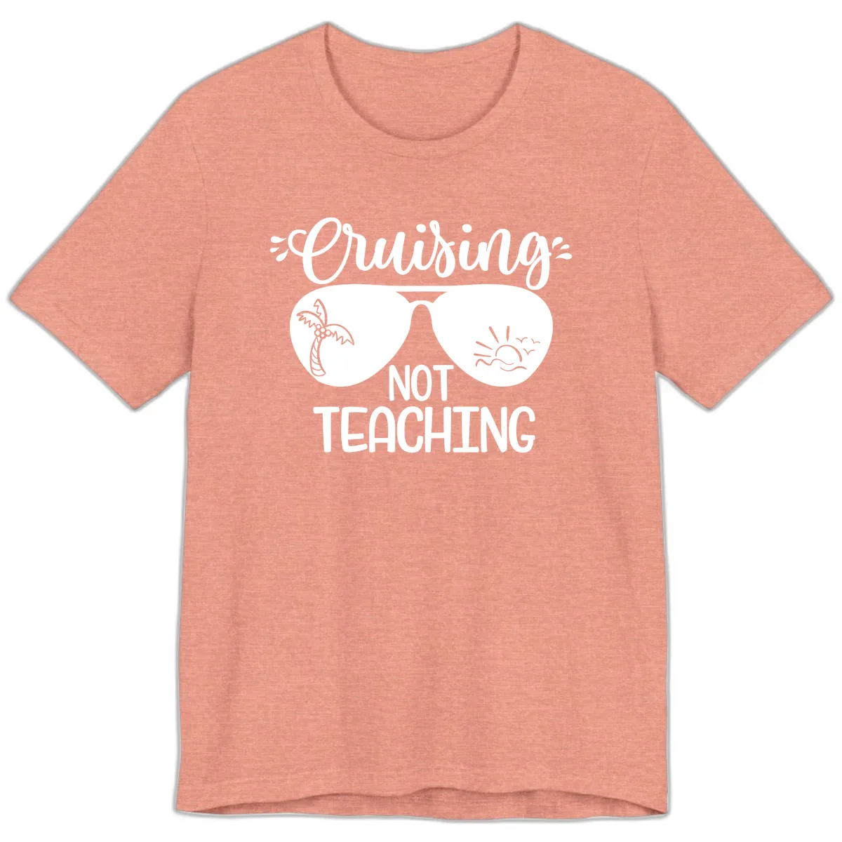 Cruising Not Teaching Premium T-Shirt in Heather Sunset