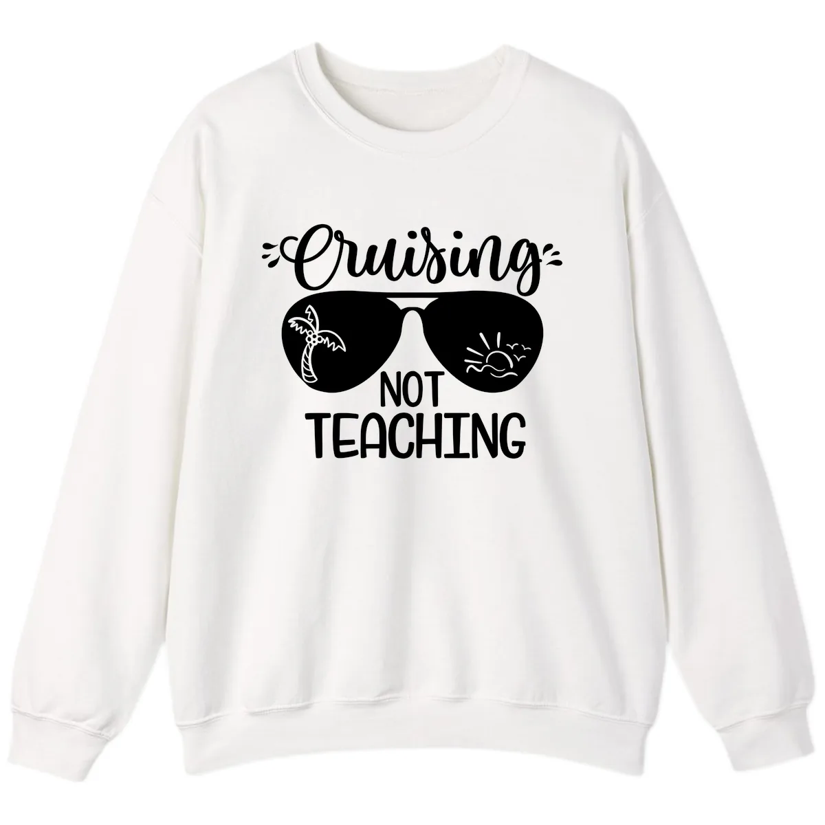 Cruising Not Teaching Sweatshirt in White