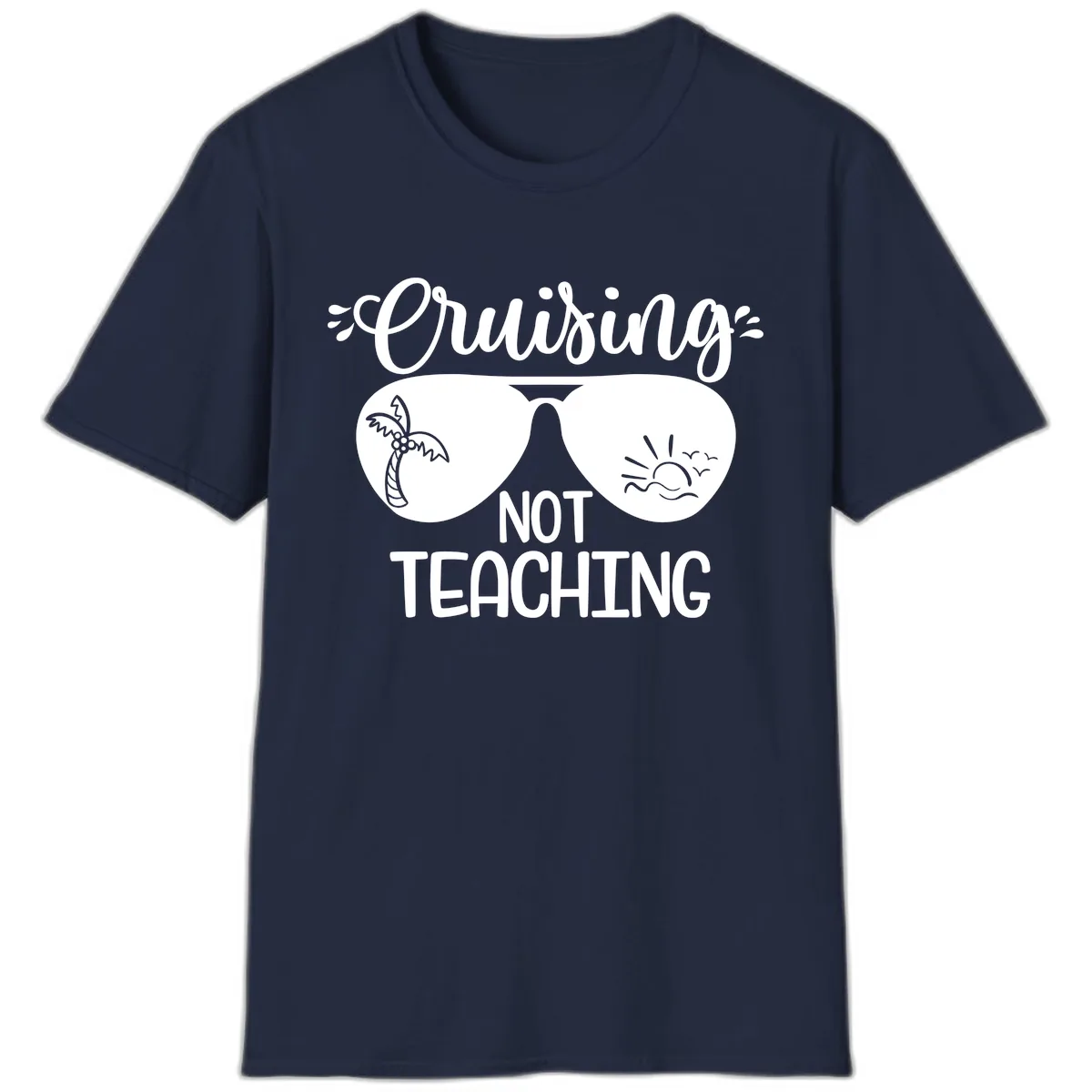Cruising Not Teaching T-Shirt in Navy