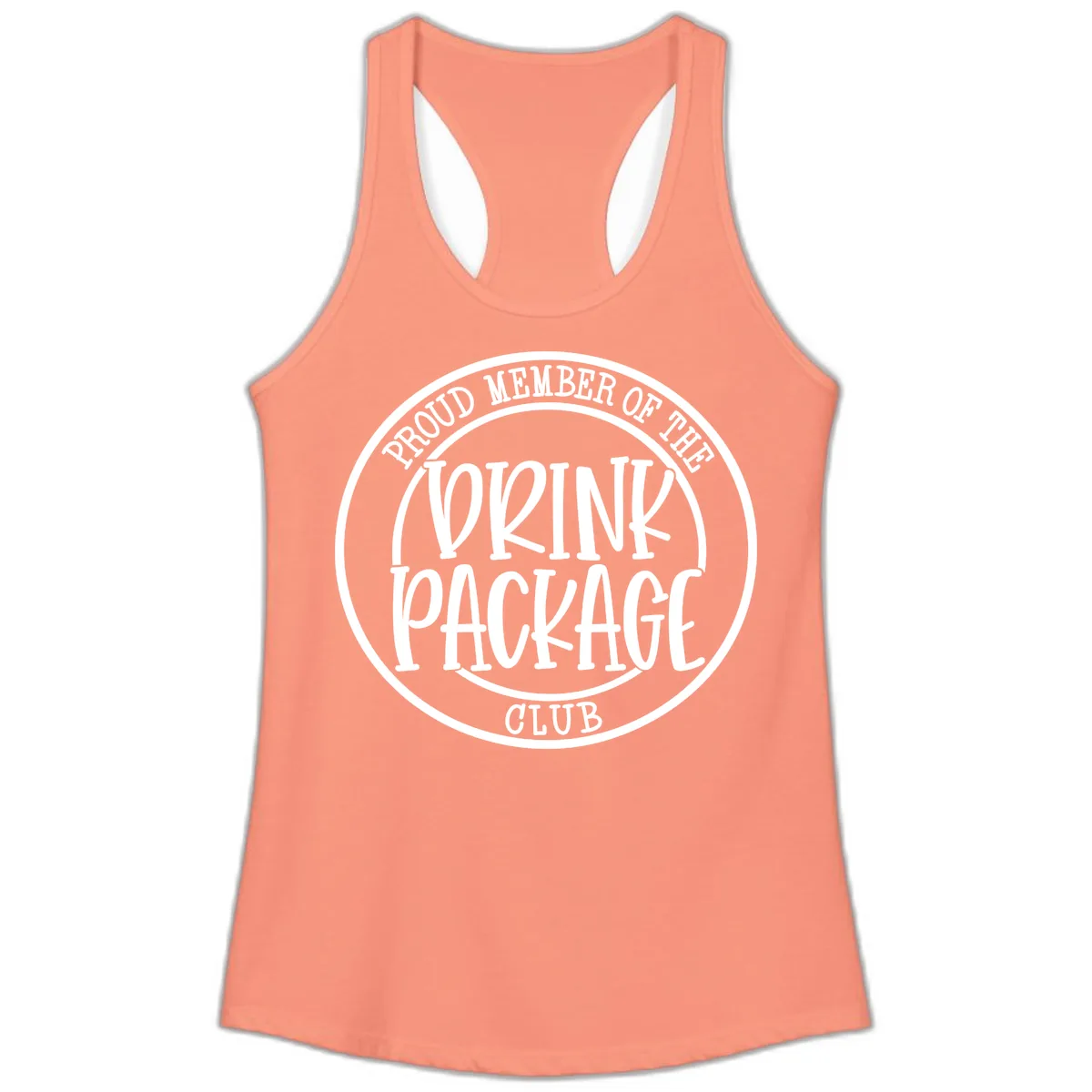 Proud Member Of The Drink Package Club Ladies Tank in Solid Light Orange