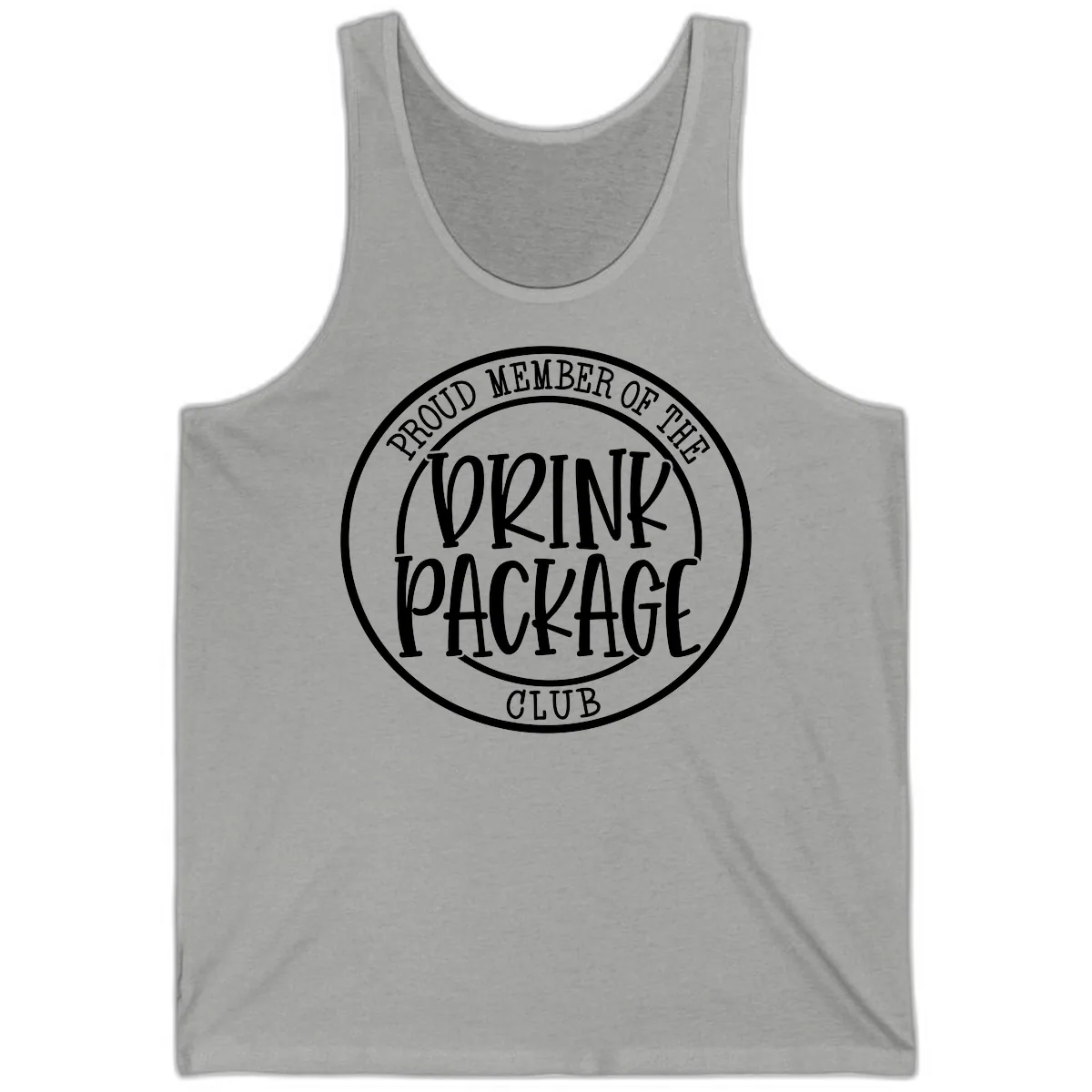 Proud Member Of The Drink Package Club Tank in Athletic Heather