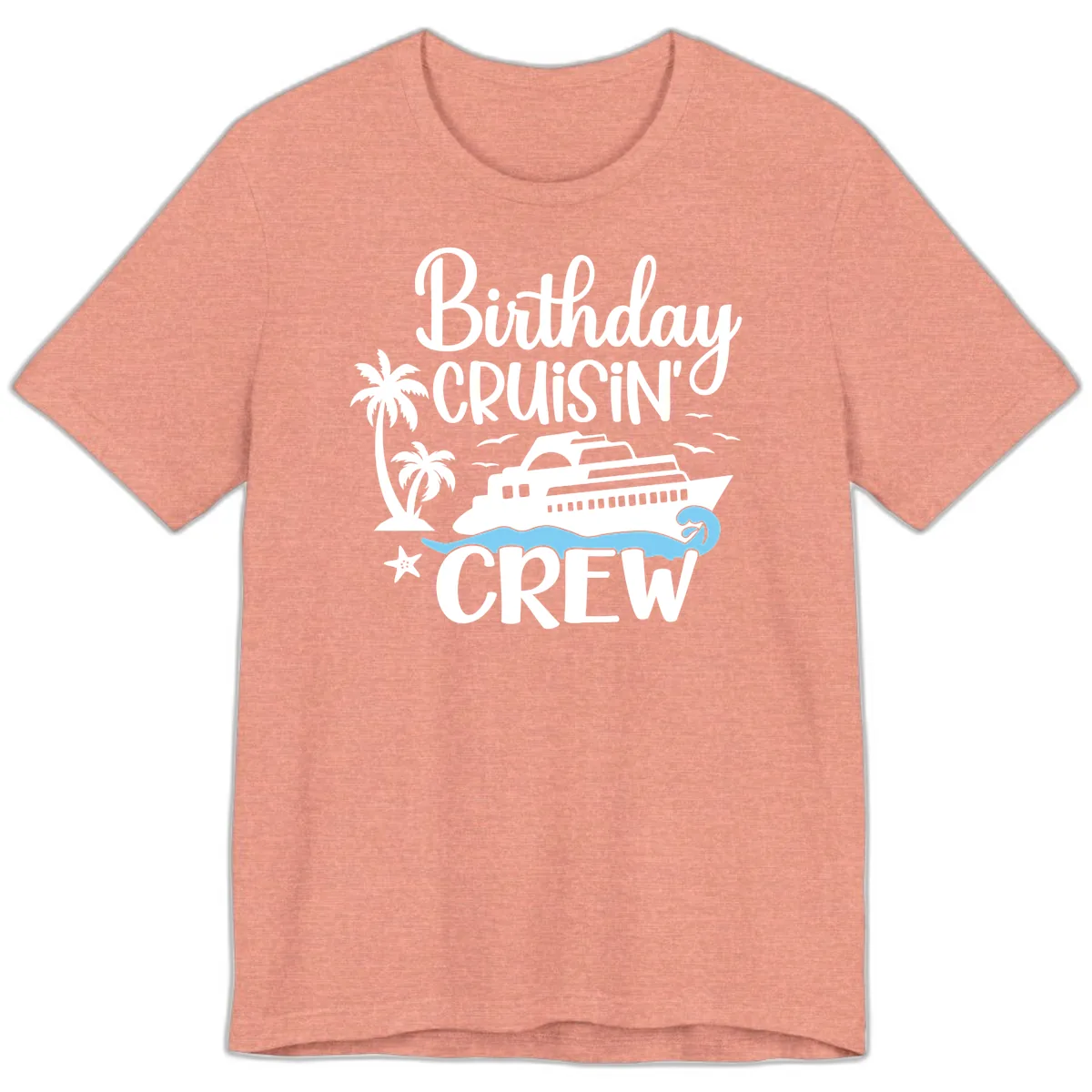 Birthday Cruisin' Crew Premium T-Shirt in Heather Sunset