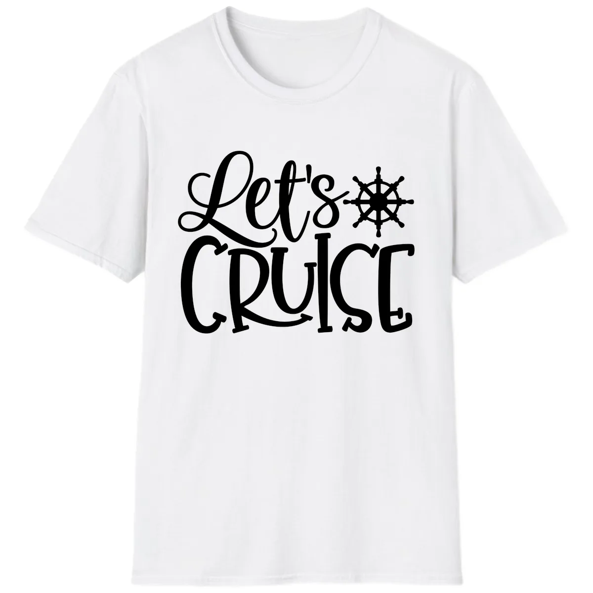 Let's Cruise Nautical Wheel Design T-Shirt in White