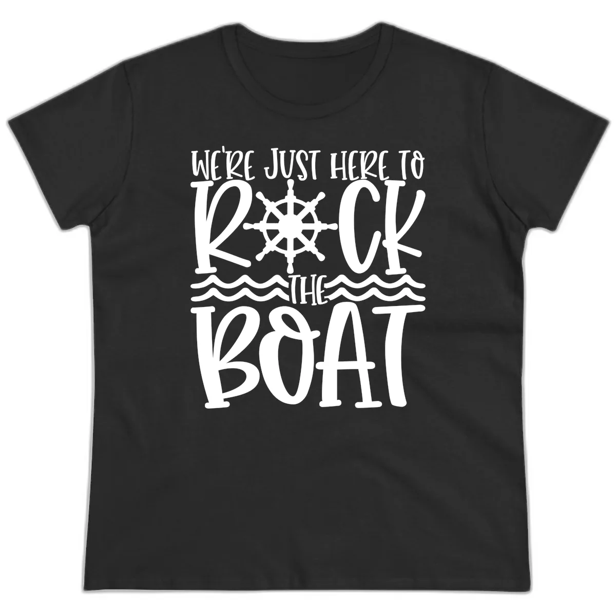We're Just Here To Kick The Boat Ladies Tee in Black