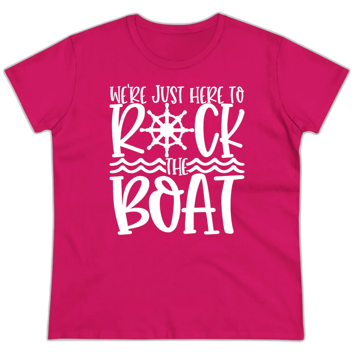 We're Just Here To Kick The Boat Ladies Tee in Heliconia