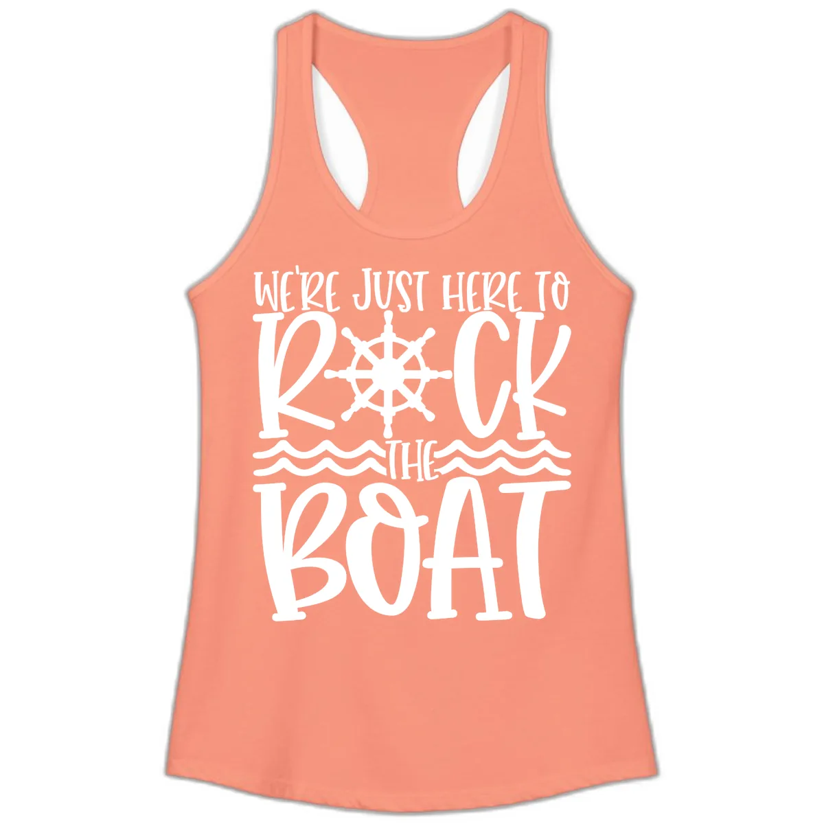 We're Just Here To Kick The Boat Ladies Tank in Solid Light Orange