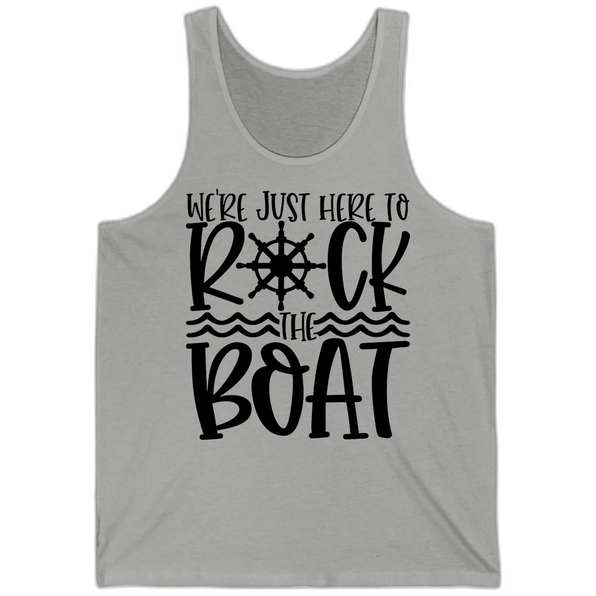 We're Just Here To Kick The Boat Tank in Athletic Heather