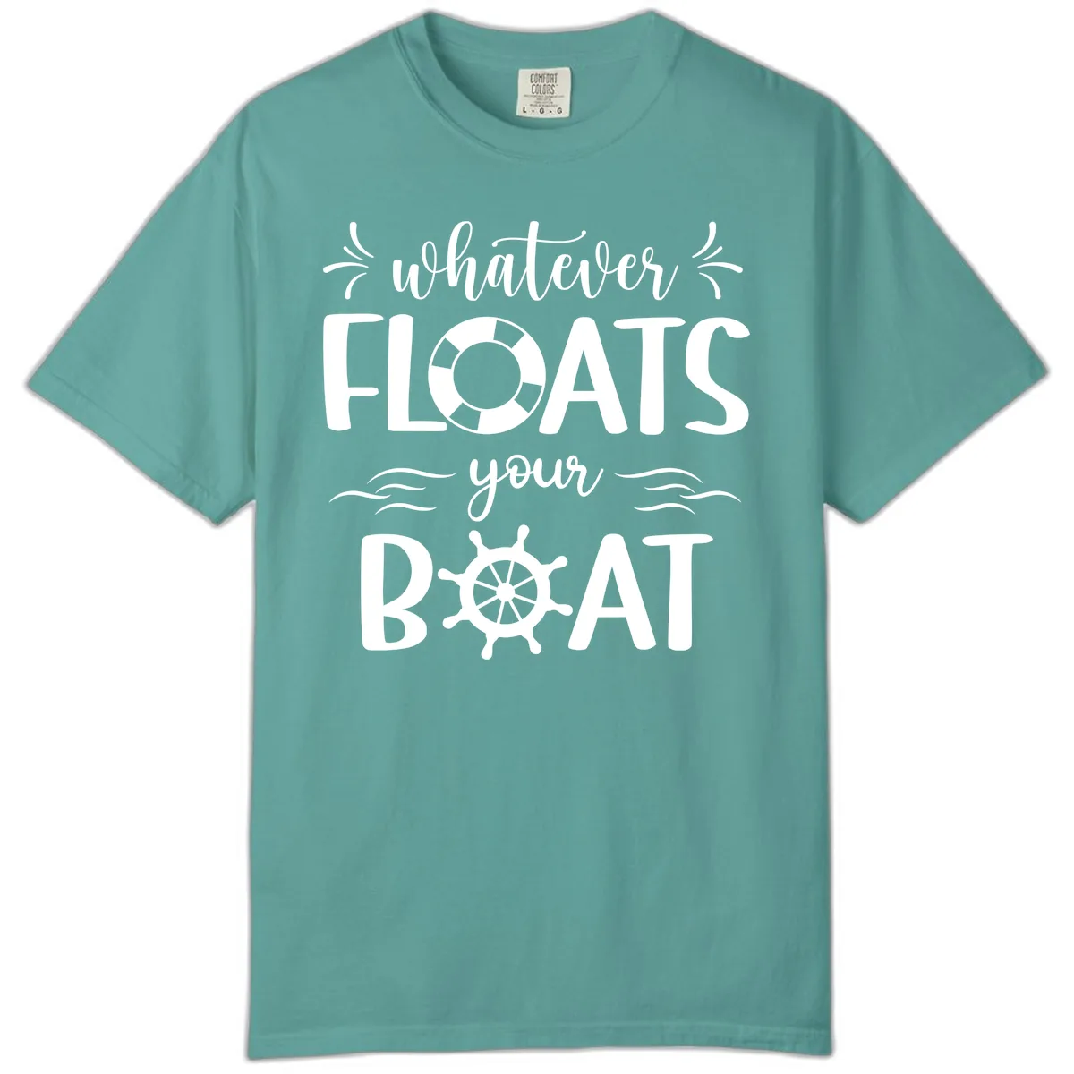 Whatever Floats Your Boat Comfort Color in Seafoam