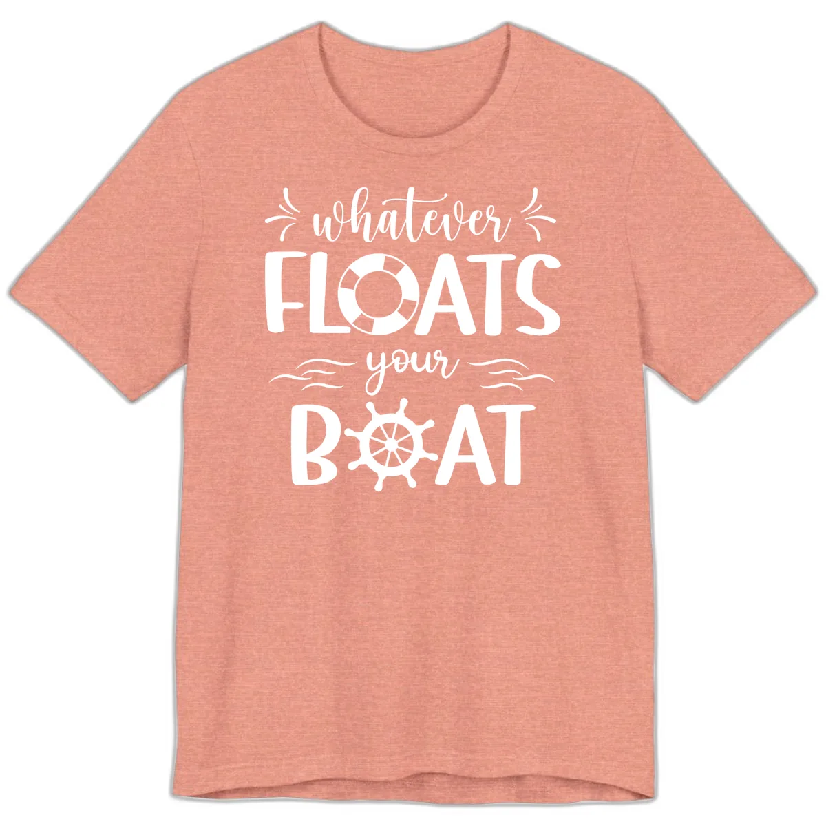 Whatever Floats Your Boat Premium T-Shirt in Heather Sunset