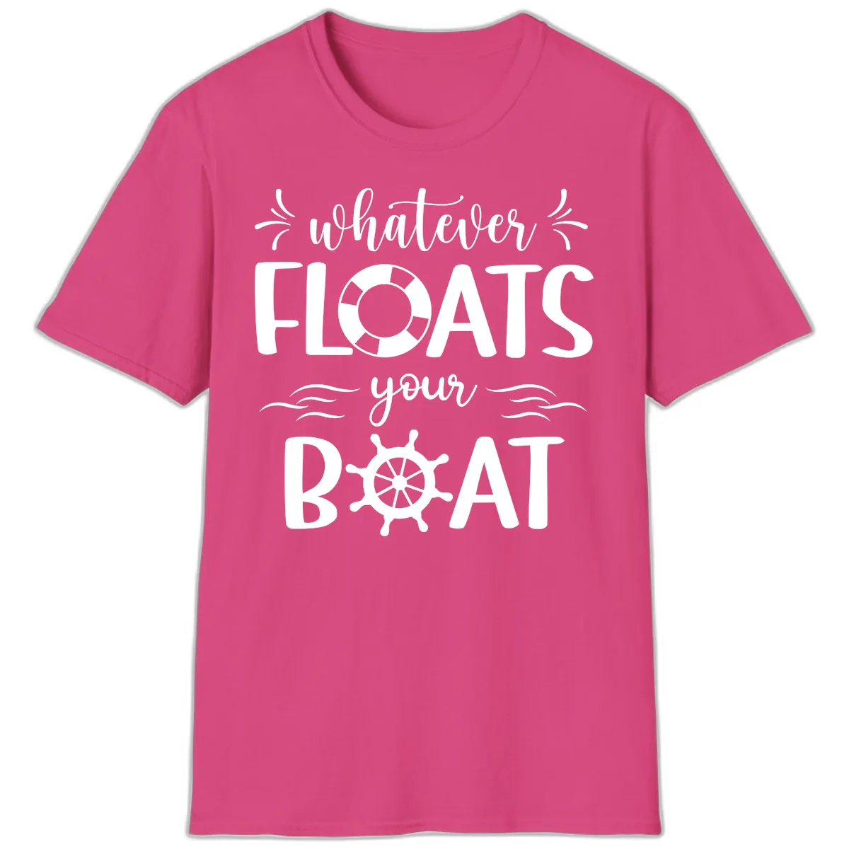Whatever Floats Your Boat T-Shirt in Heliconia