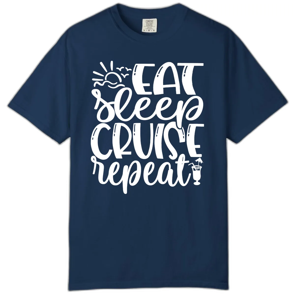 Eat Sleep Cruise Repeat Comfort Color in Navy