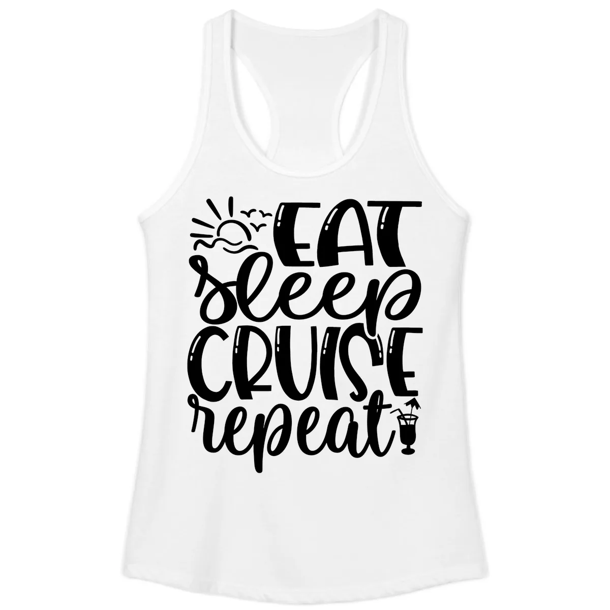 Eat Sleep Cruise Repeat Ladies Tank in White