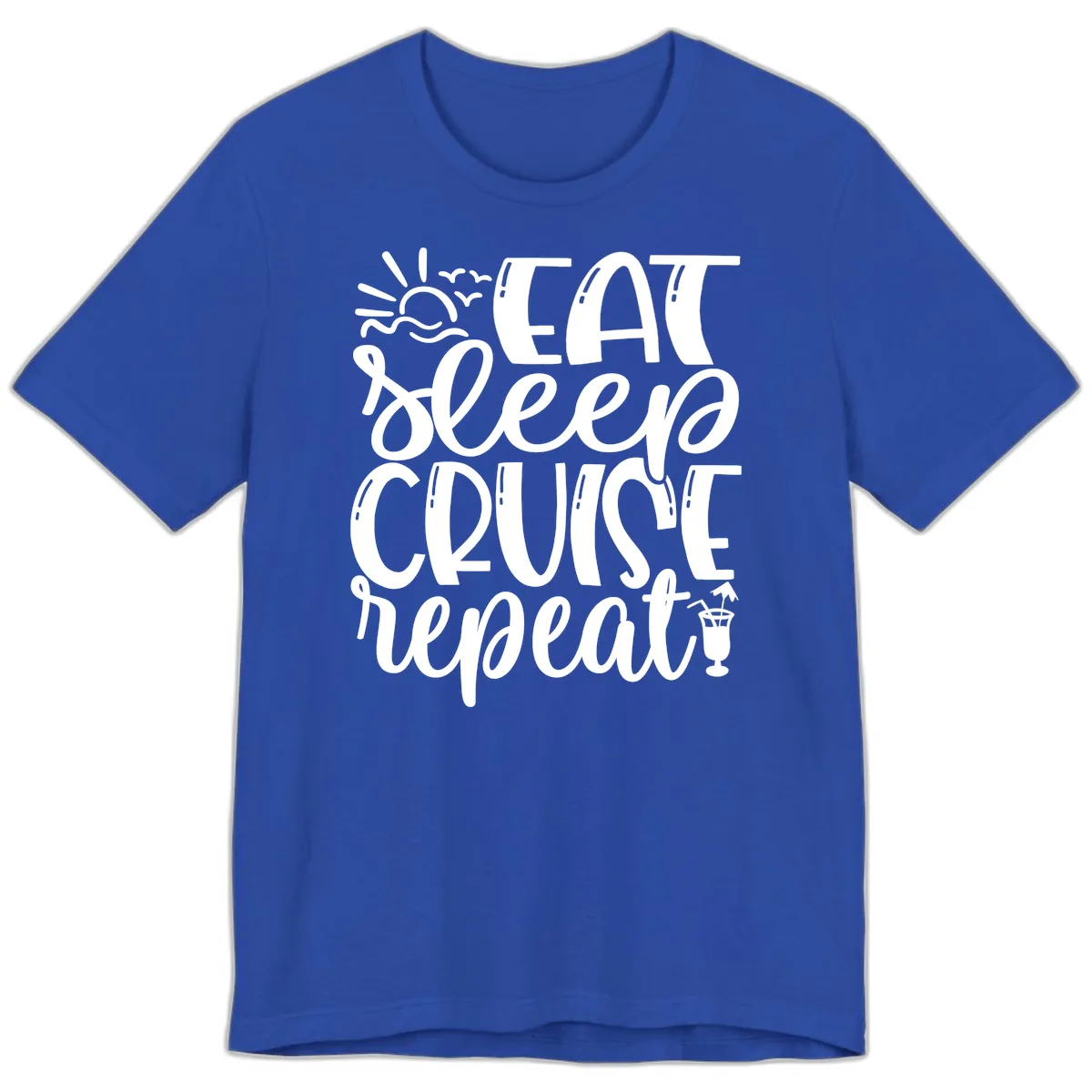 Eat Sleep Cruise Repeat Premium T-Shirt in True Royal