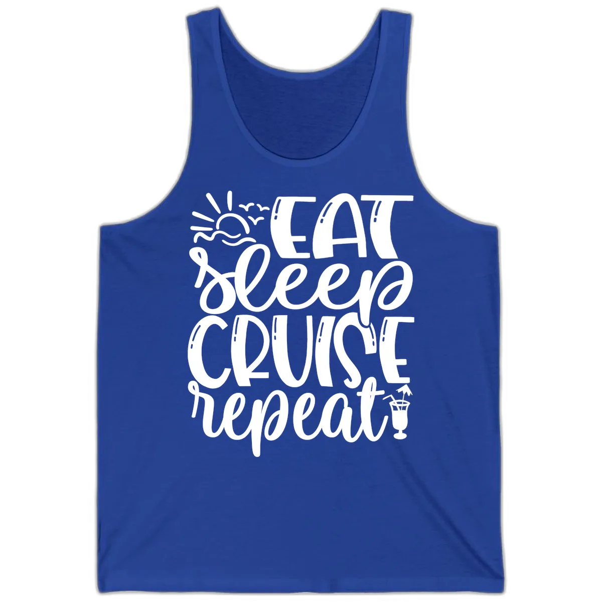Eat Sleep Cruise Repeat Tank in True Royal