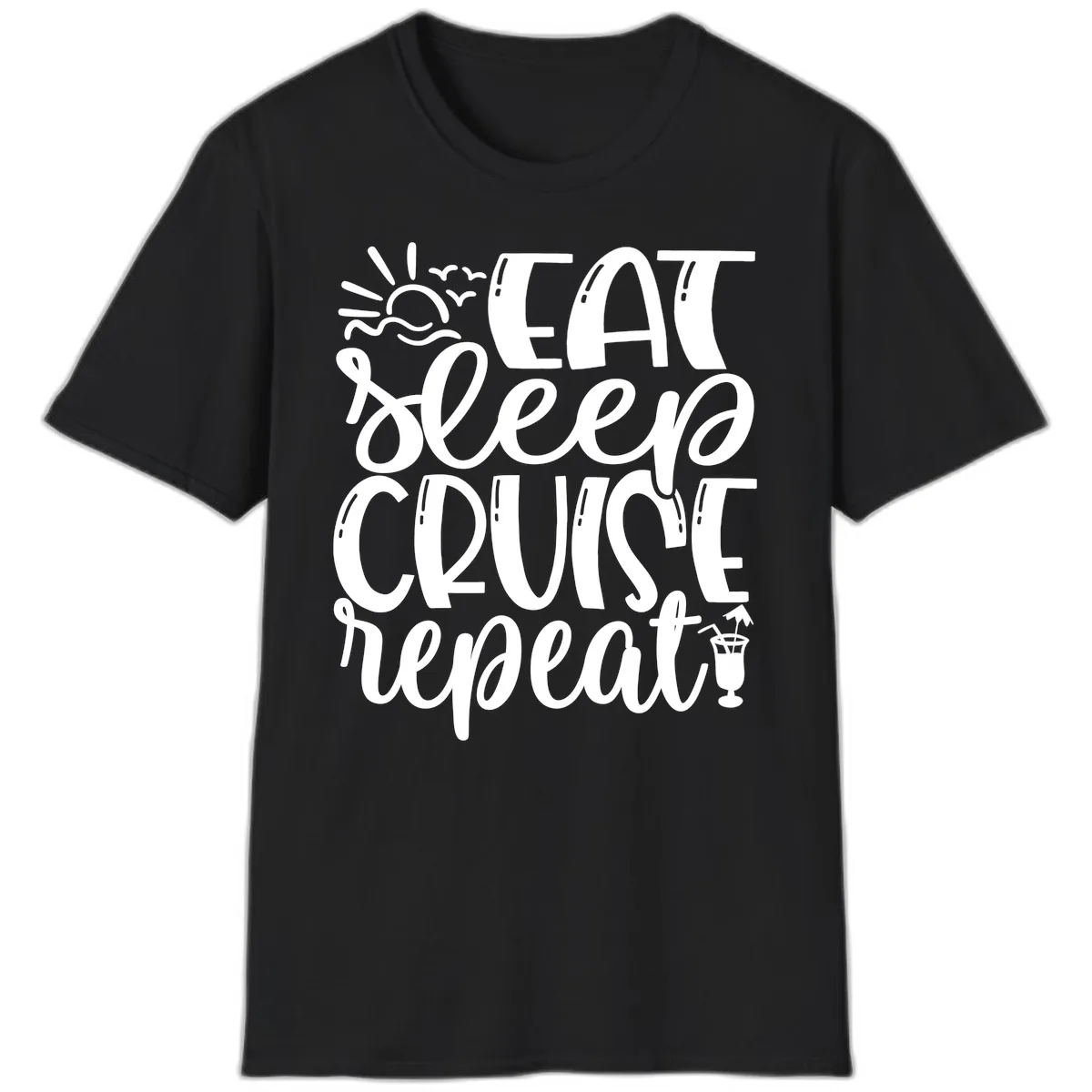 Eat Sleep Cruise Repeat T-Shirt in Black