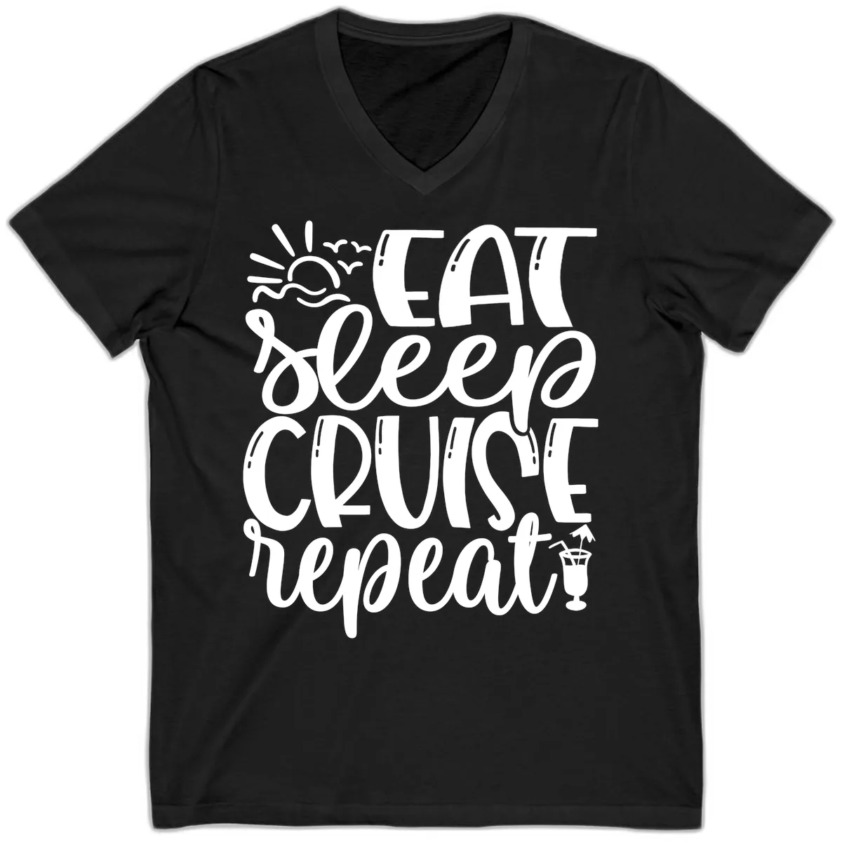 Eat Sleep Cruise Repeat V-Neck in Black