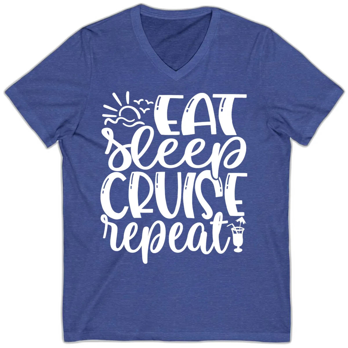 Eat Sleep Cruise Repeat V-Neck in Heather True Royal