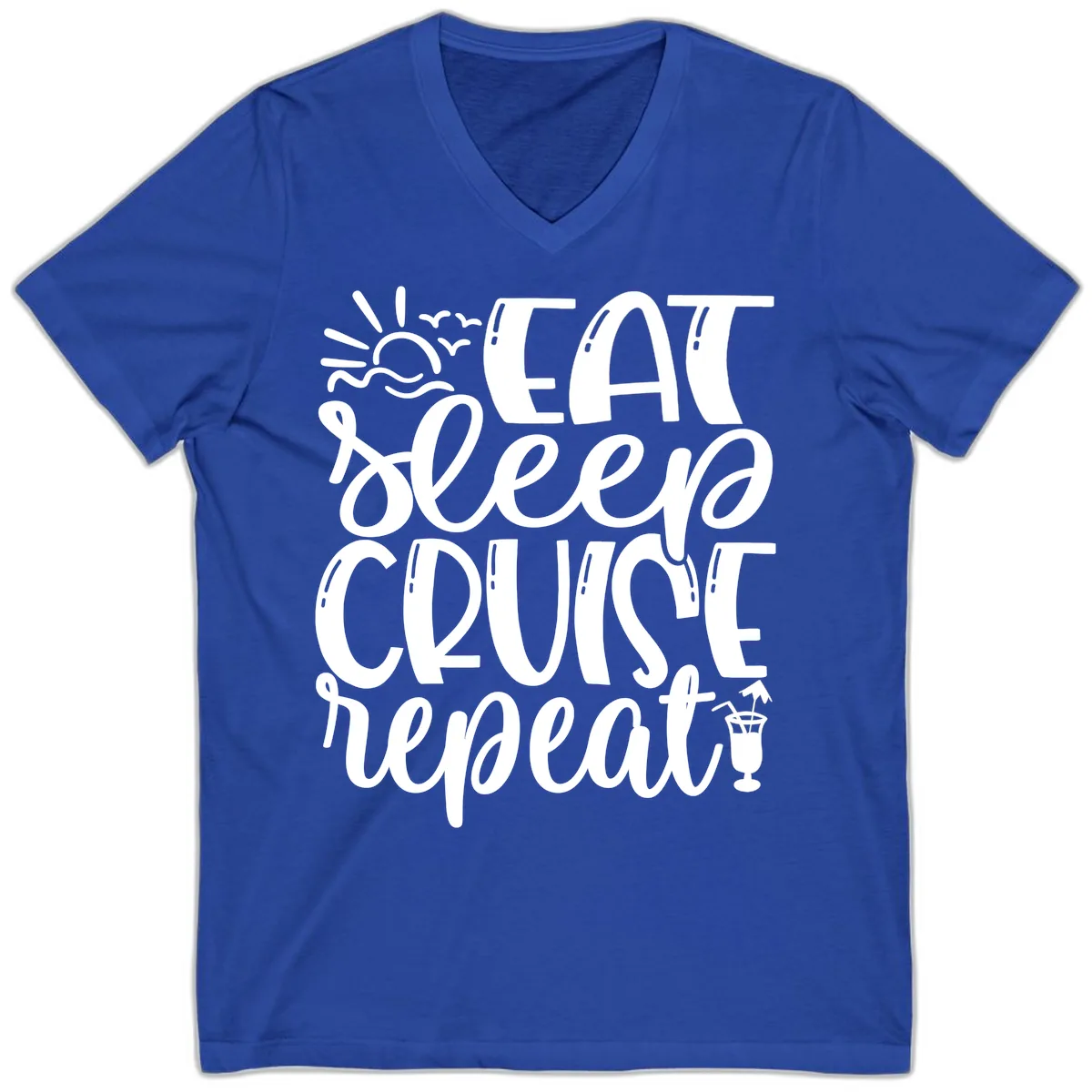 Eat Sleep Cruise Repeat V-Neck in True Royal