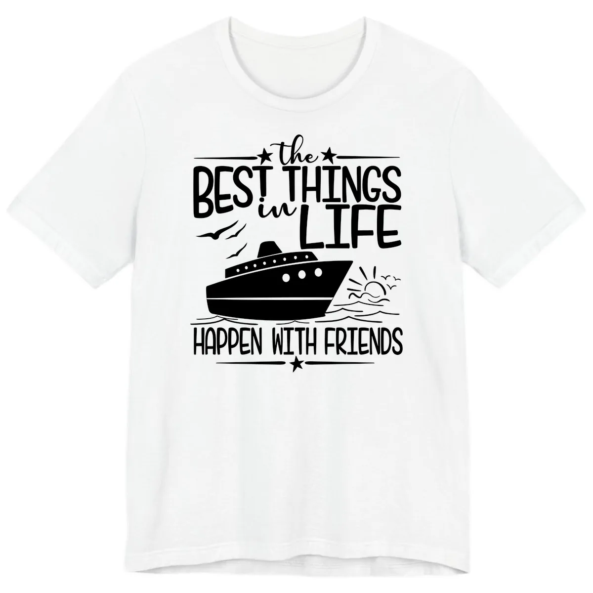 The Best Things In Life Happen With Friends Premium T-Shirt in White