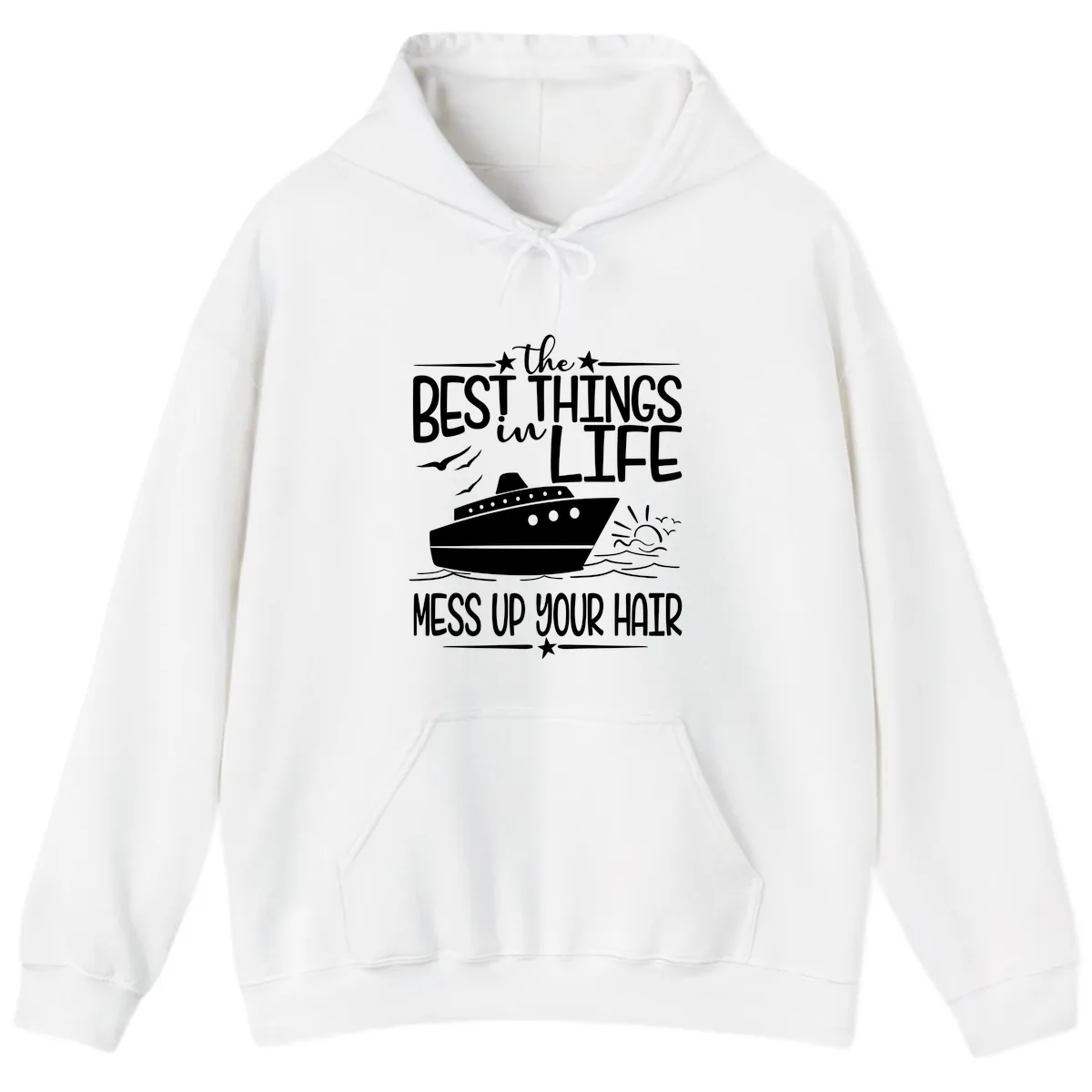 Best Things In Life Mess Up Your Hair Hoodie in White