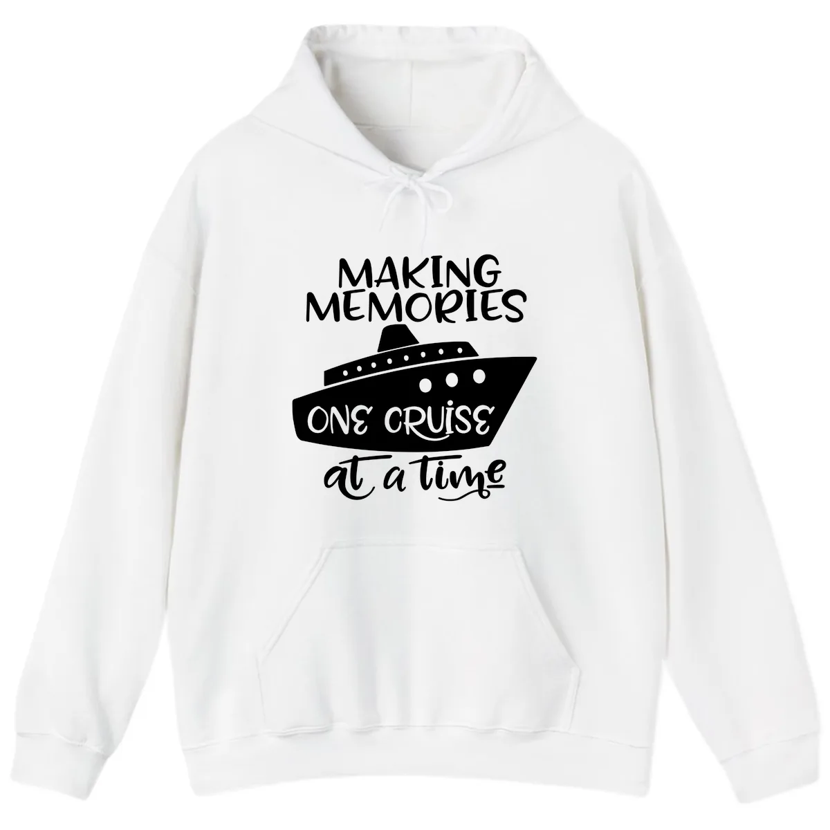 Making Memories One Cruise At A Time Hoodie in White