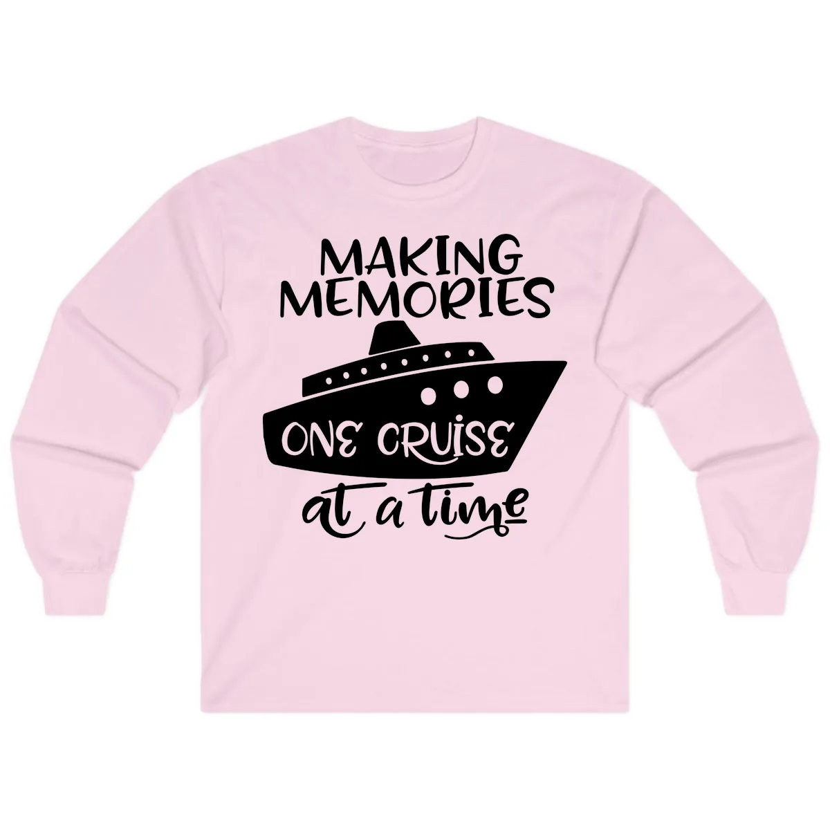 Making Memories One Cruise At A Time Long Sleeve in Light Pink