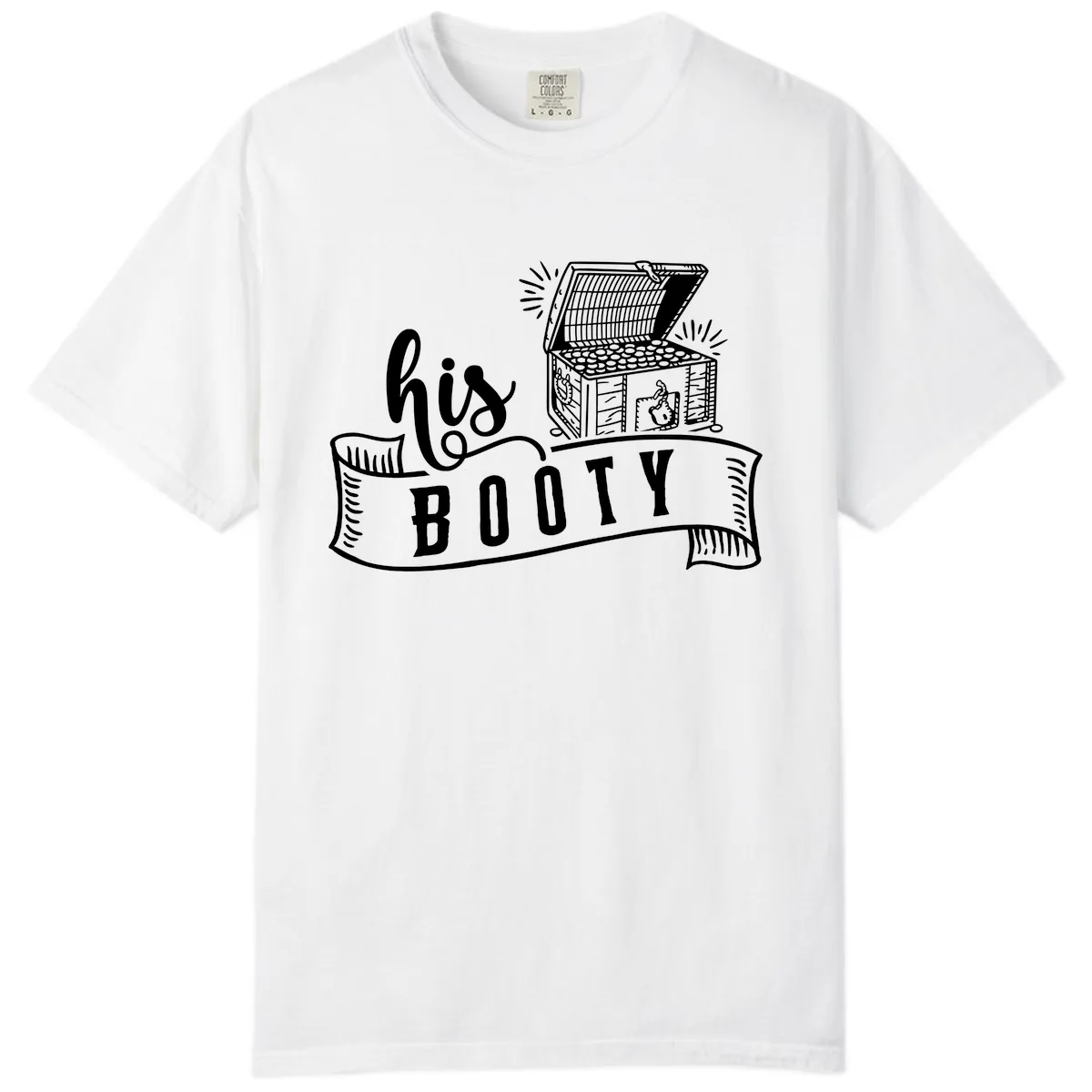His Booty Treasure Chest Cruise Comfort Color in White