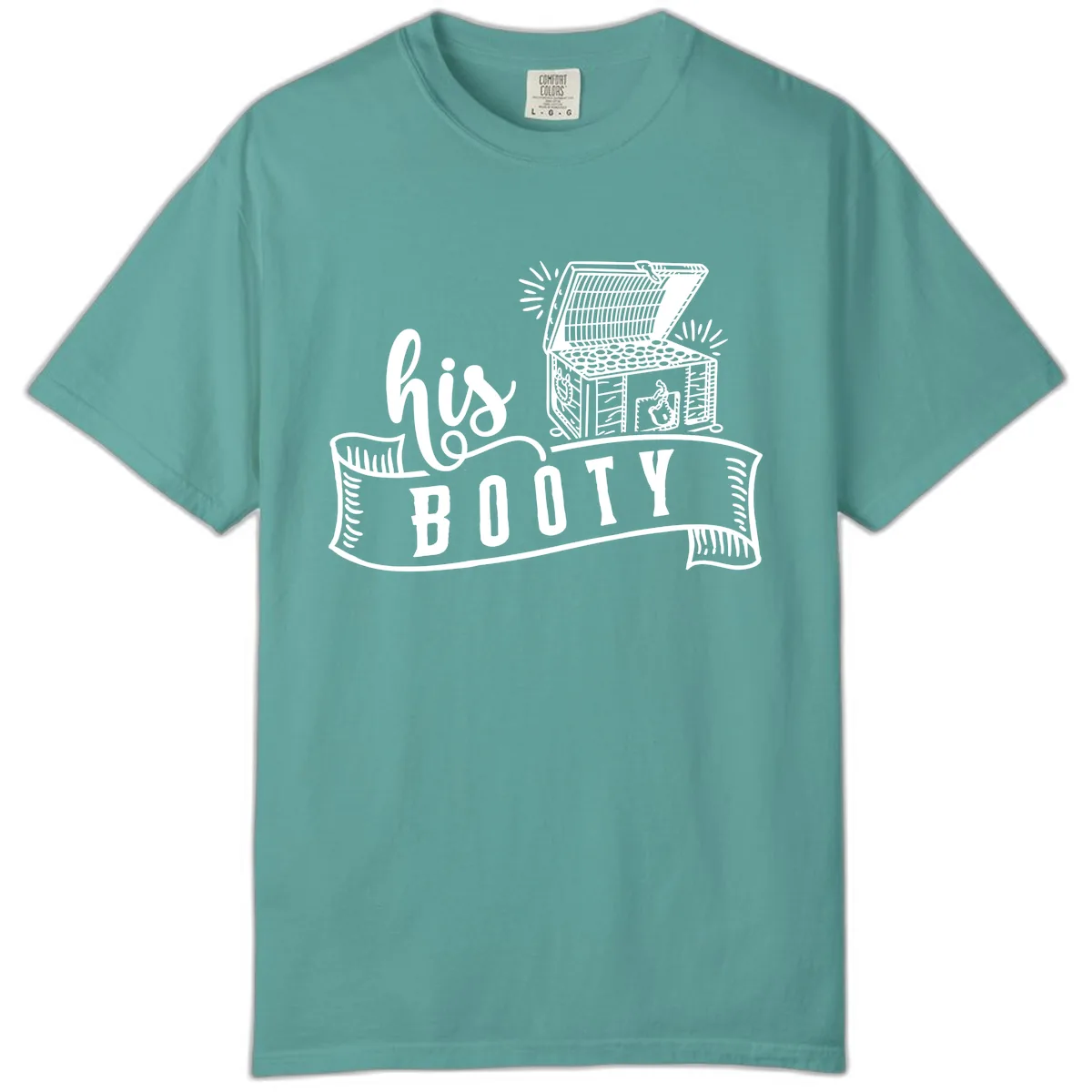 His Booty Treasure Chest Cruise Comfort Color in Seafoam